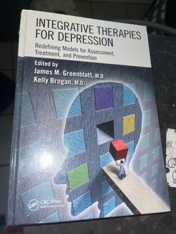 Integrative Therapies for Depression, Redefining Models For Assessment...