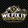 We fix it. Handyman services 