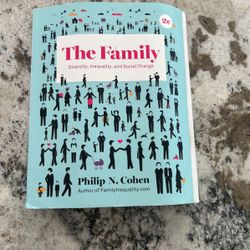 The Family: Diversity, Inequality, And Social Change