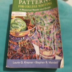 Patterns For College Writing: A Rhetorical Reader And Guide By Laurie G. Kirszner; Stephen R. Mandell