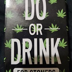 Do or Drink for Stoners, a themed party card game