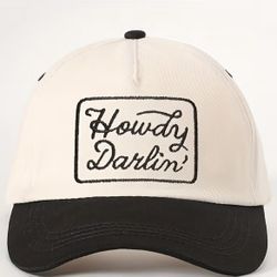 " Howdy Darlin" Hat 
