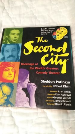 The Second City by Sheldon Patinkin Backstage at the World's Greatest Comedy Theater includes 2 Audio CD's