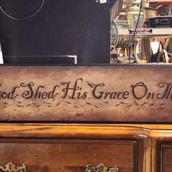 GOD SHED HIS GRACE ON ME
30.75"w x 2.75"d x 8.5"h 
Wall art
