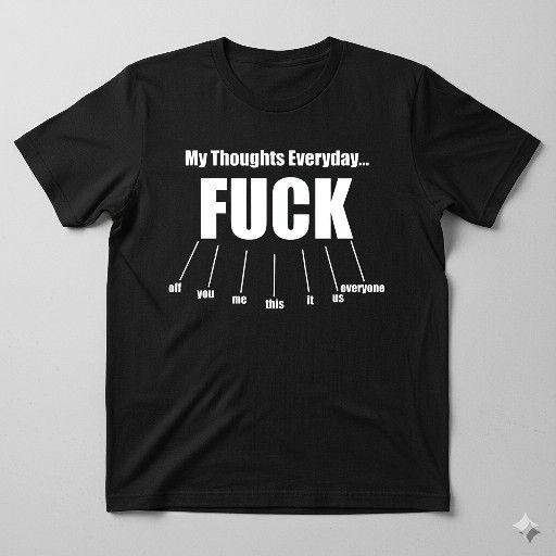 F*ck Off You Me This It Us Everyone - Funny Sarcastic Tee - Highlights the humor and lists the words.