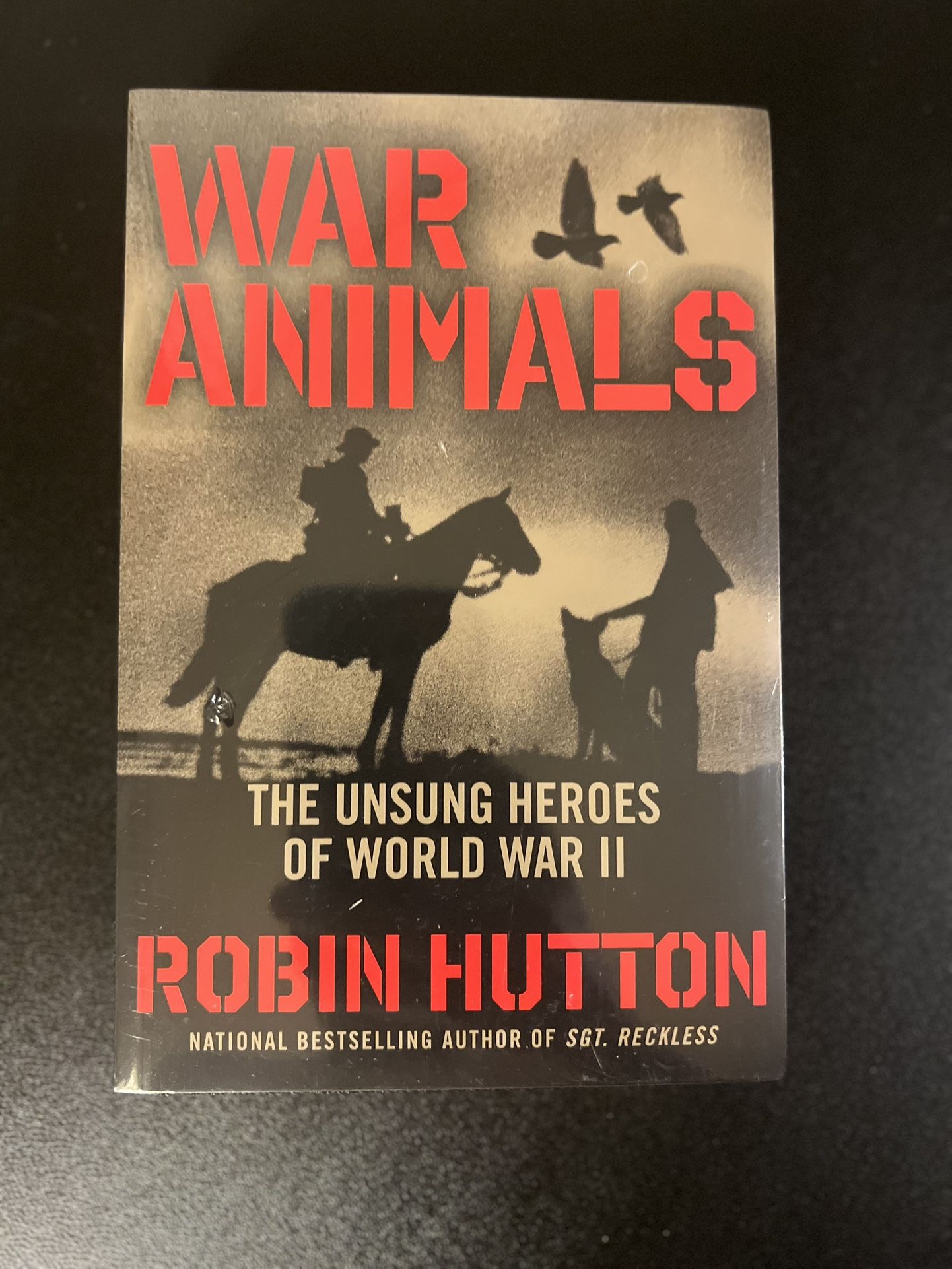 War Animals: The Unsung Heroes of World War II, Robin Hutton, New Sealed