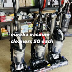 vacuum cleaners  Dyson $65 Each  eureka 50 Each 