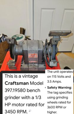 Vintage: Craftman Bench Grinder(⅓ HP) 3450-RPMS