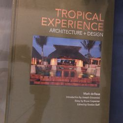 Tropical Experience Architecture + Design By Marc de Reus