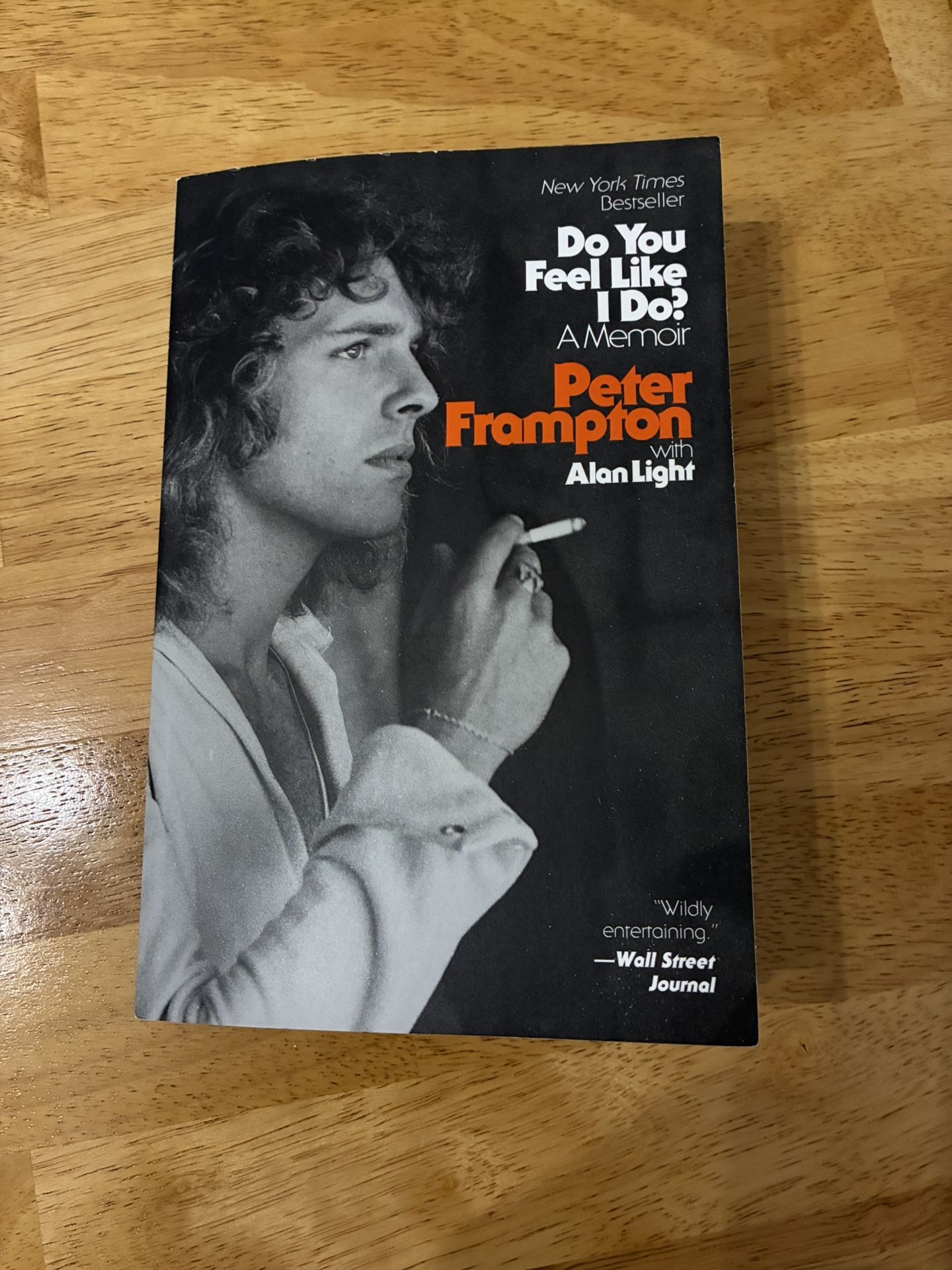 Do You Feel Like I Do? A Memoir by Peter Frampton