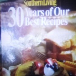 Southern Living 30 Years Of Our Best Recipes 