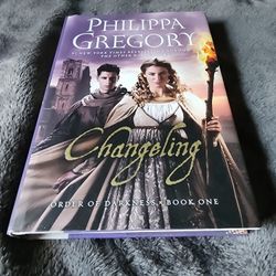 Order of Darkness: Changeling 1 by Philippa Gregory (2012, Hardcover)
