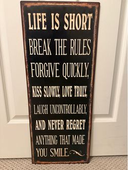 Metal Wall Sign-Life is Short Break the Rules