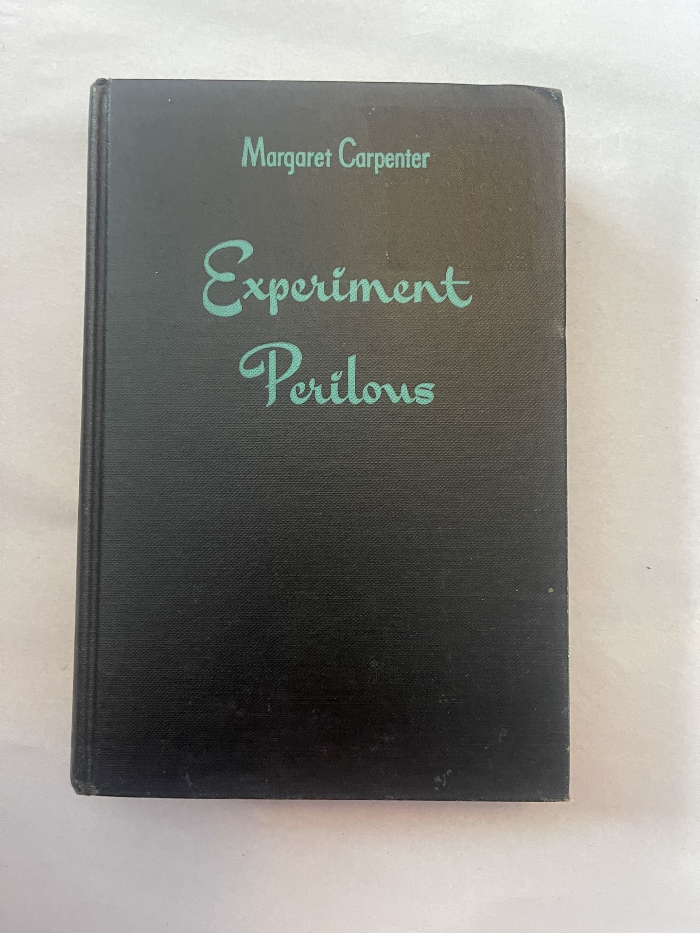 Experiment Perilous Hardcover 1943