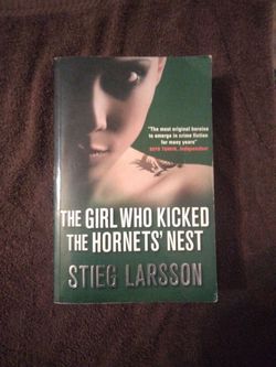The Girl Who Kicked the Hornets' Nest by Stieg Larsson