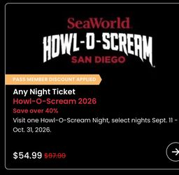 Seaworld  Howl o scream any night ticket