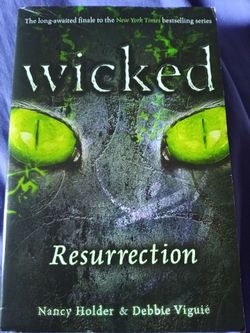 Wicked: Resurrection by Holder & Viguié