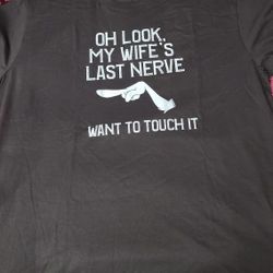 Brand New Shirt* 2XL WIFES LAST NERVE