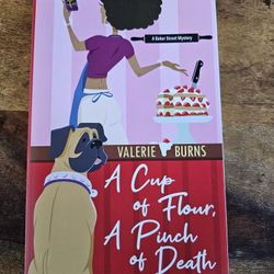A Cup of Flour, a Pinch of Death A Baker Street Mystery By Valerie Burns PB NEW
