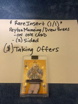 PEYTON MANNING/ DREW BREES (1/1) RARE INSERT