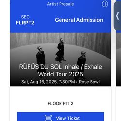 Rufus Du Sol — Pit 2 Ticket - Rosebowl 