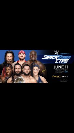 Wwe smackdown Live Sacramento !!!
