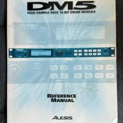 Alesis DM5 High Sample Rate 18 Bit Drum Module Reference Manual