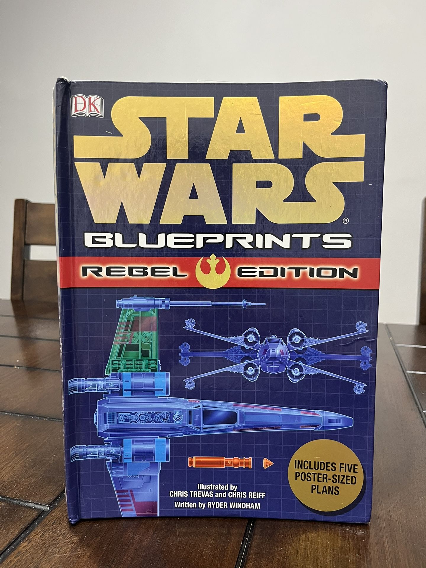 Star Wars Blueprints Rebel Edition Book DK ~ 5 Poster Sized Plans Included