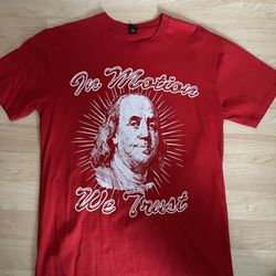 In Motion We Trust shirt
