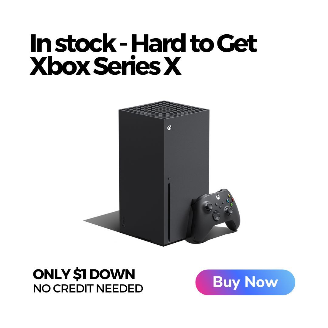 Xbox Series X Gaming Console New - Only $1 Today Pay The Rest Later! 