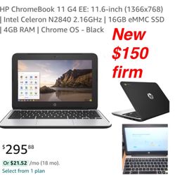 New HP ChromeBook 11 G4 EE: 11.6-inch ) | Intel  2.16GHz | 16GB eMMC SSD | 4GB RAM | Chrome OS - Black($150 east Palmdale cash only