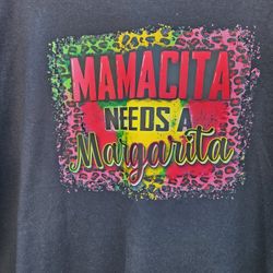 Shirt - Mamacita Needs A Drink 