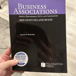 Business Associations: Agency, Partnerships, LLCs, and Corporations, 2025 Statutes and Rules