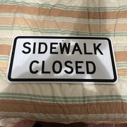 Sidewalk Closed Sign 