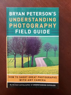 Understanding Photography Field Guide book