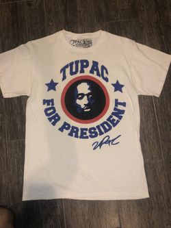 Tupac For President T. RIP 2pac 