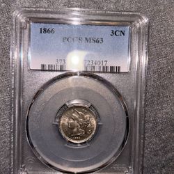 1866 Three Cent  PCGS MS63  RARE 159 Years Old