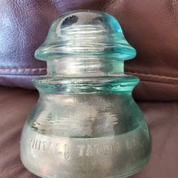 WHITALL TATUM No 1 Glass Insulator.