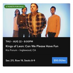Kings Of Leon Tickets Can We Please Have Fun Kia Forum Thurs Aug 22