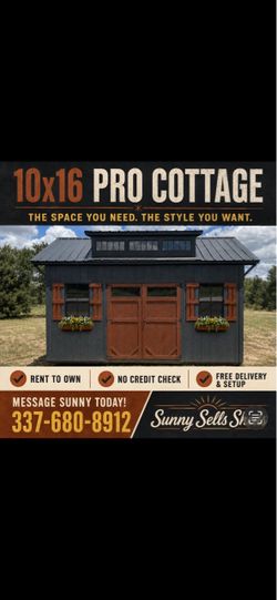 NO CREDIT CHECK!! Storage shed, man cave, she shed, or whatever you want it to be!!!