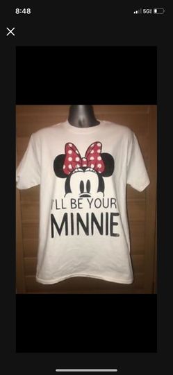 Disney Parks “I’ll Be Your Minnie” Adult T-Shirt Available in sizes XL and XXL NWT Pick up location in the city of Pico Rivera 