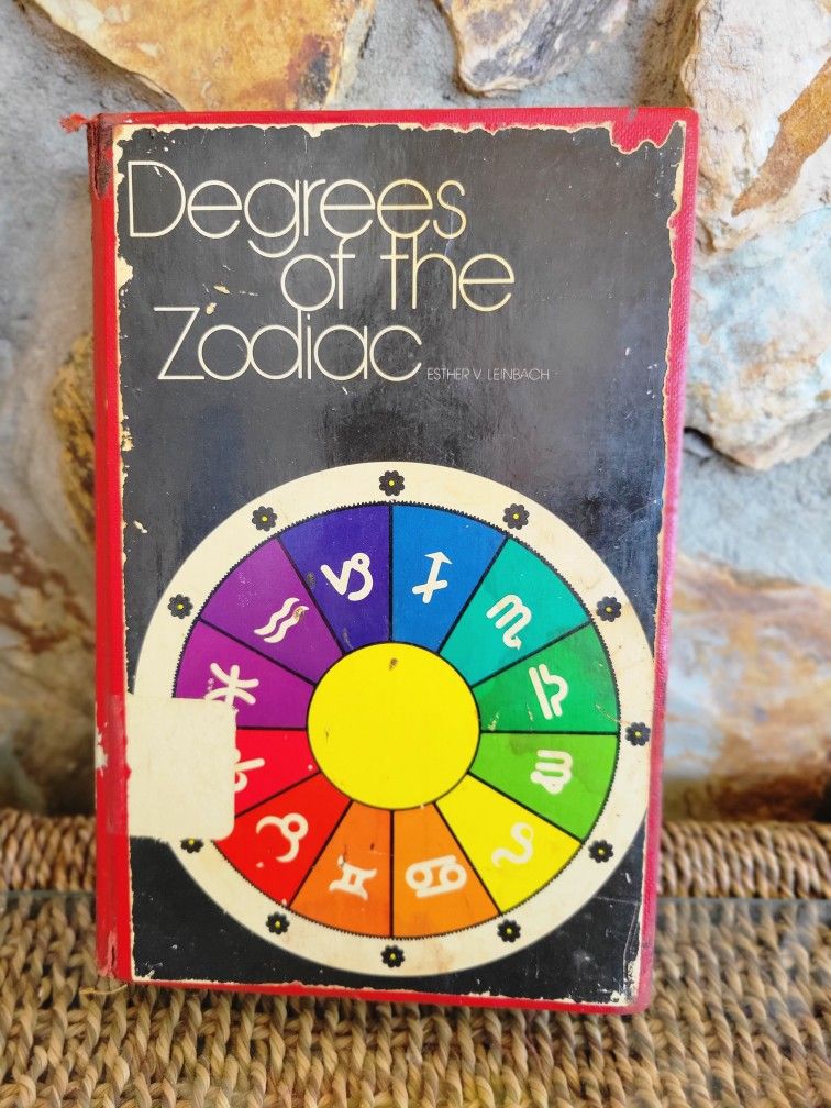 Degrees of the Zodiac (1971) ~ by Esther V. Leinbach