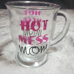 Hot Mess Mom Cup