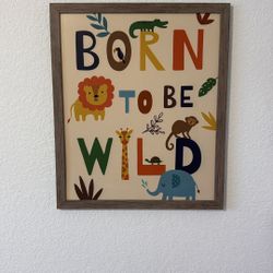 Born to be Wild sign