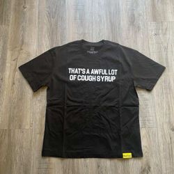 Cough Syrup Shirt