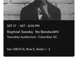 Raphael Saadiq. Columbia SC 9/27 2ea tickets