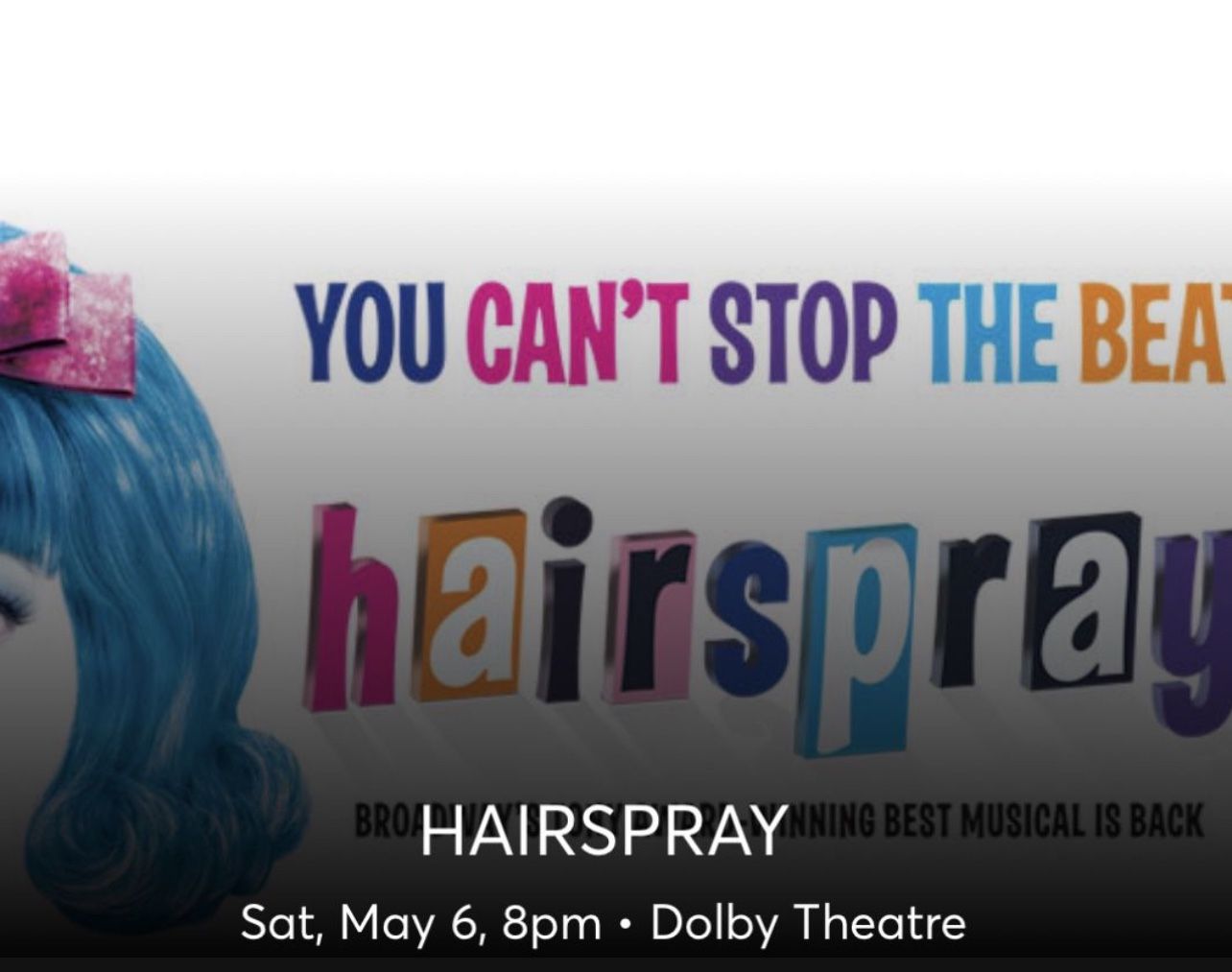 2 Great Seats For Hairspray At Pantages