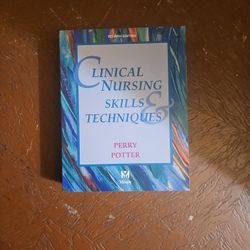 Clinical Nursing Skills & Techniques