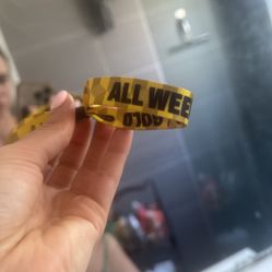 We Belong Here Anytime Entrance Gold Wristband 
