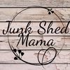 Junk Shed Mama